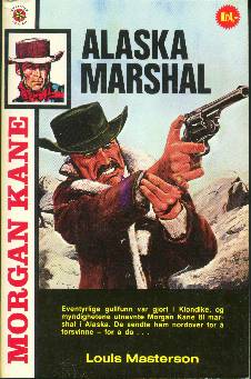 Alaska Marshal by Louis Masterson